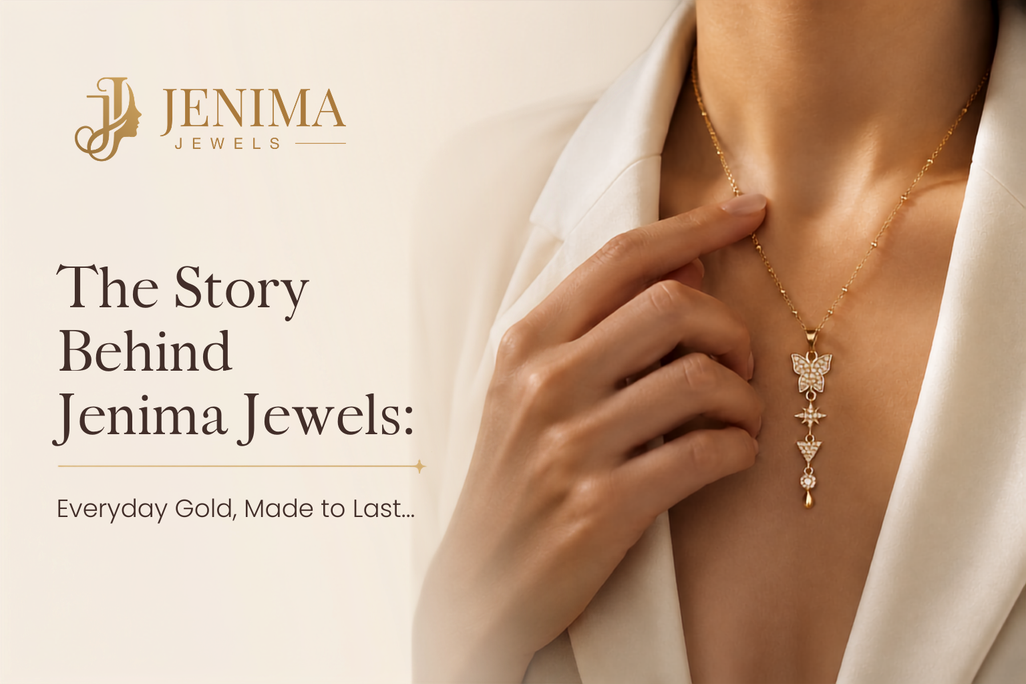 The Story Behind Jenima Jewels: Everyday Gold, Made to Last