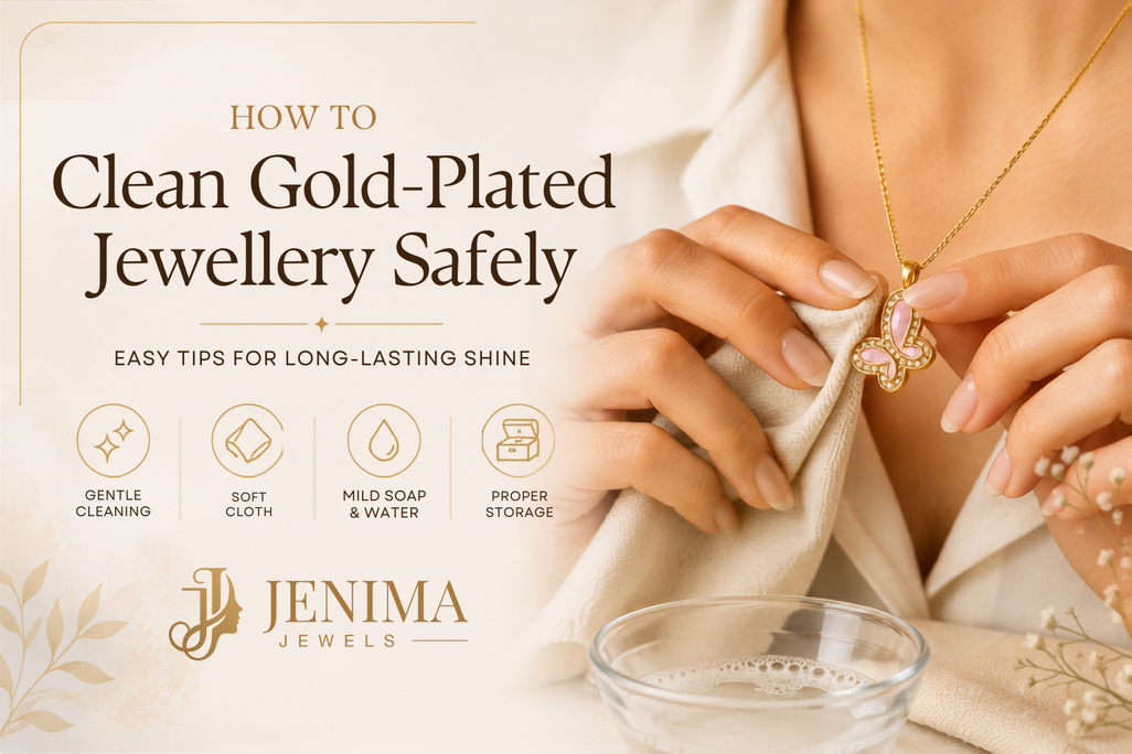 How to Clean Gold-Plated Jewellery Safely